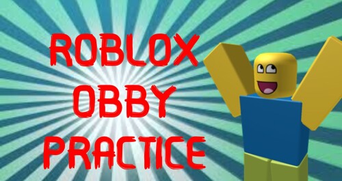 Roblox Obby Practice [New!]