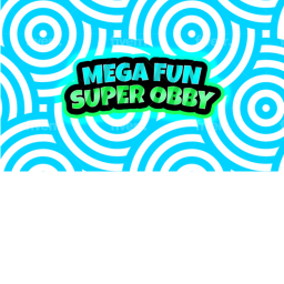 MEGA FUN super obby