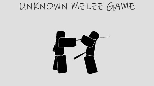 Unknown melee game [beta]
