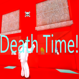 Death Time!