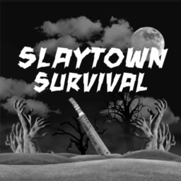 Project: Slaytown