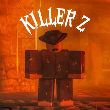 Killer Z 🧟  [New Game Edition🚧]