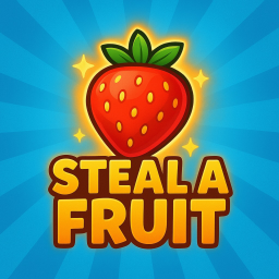 [🍓] Steal a Fruit 🥭