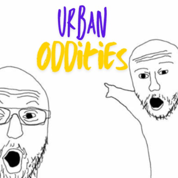 🏡 Urban Oddities [Early Access!]