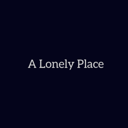 A Lonely Place