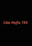 Cdm mafia TRS