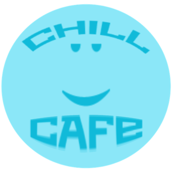 Chill Cafe [BUYABLE ADMIN!]
