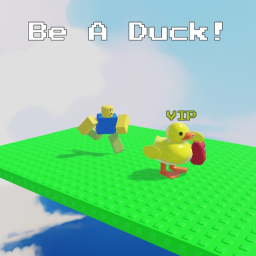 Be A Duck!