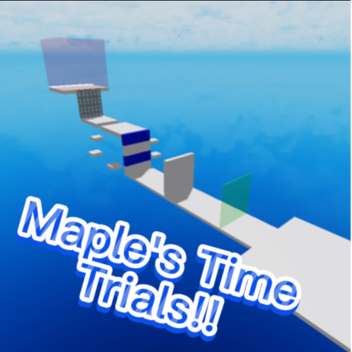 Maple's Time Trial! (New Practice Towers 🎉🎉)
