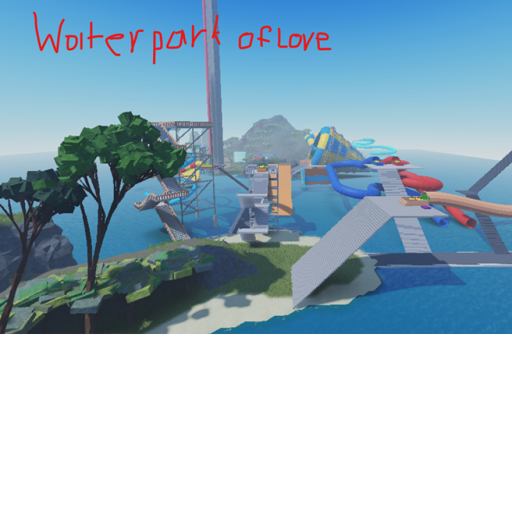 Waterpark of love