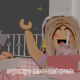 Squawk's meet and greet