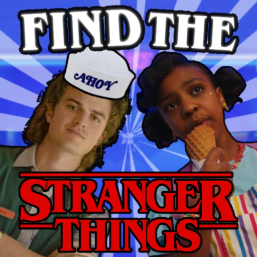 Find The Stranger Things [55]