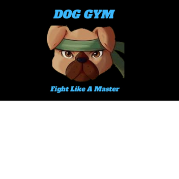 Dog Gym