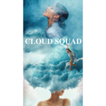Cloudy squad (in the clouds)