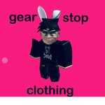 Gear stop clothing
