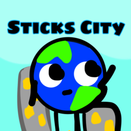 Sticks City (NEW)