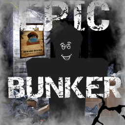 The Epic Bunker