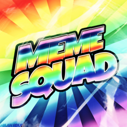 = MemeSquad ='s Place Number: 0