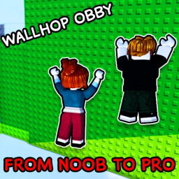 Wallhop Obby | From Noob to Pro🔥