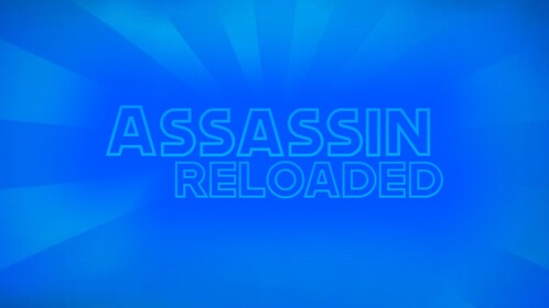 Assassin [RELOADED]