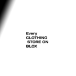 Every Clothing Store