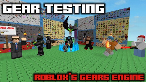 GEAR TESTING ROBLOX
