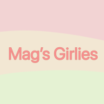Mag's Girlies