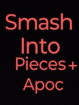 Smash into pieces fans