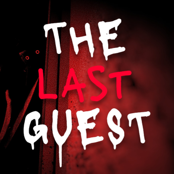 The Last Guest [?] DEMO