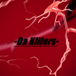 Da Killers