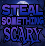 Steal Something Scary!