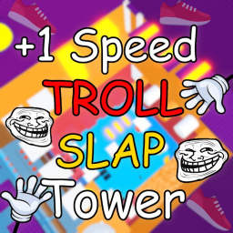 +1 Speed Slap Troll Tower 👟