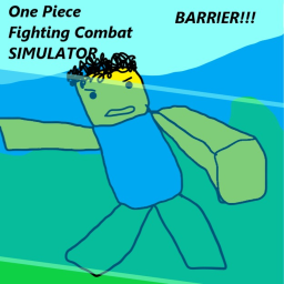 (BARRIER) One Piece Fighting Combat Simulator
