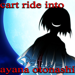 cart ride into ayana otonashi