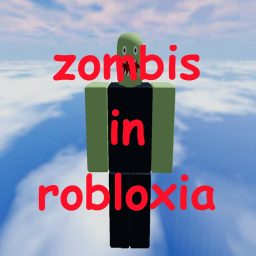 zombis in robloxia