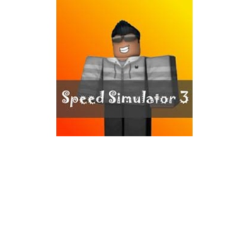 ✨⚡Speed Simulator 3⚡✨