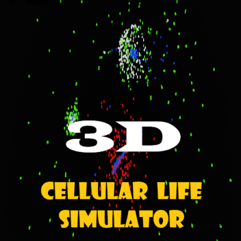 Cellular Life Simulator 3D