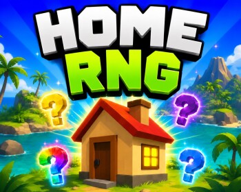 🏠Home RNG!🎲[QUESTS]