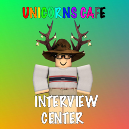 Unicorn's Cafe Interview Center!