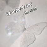 WonderLand Ethereal