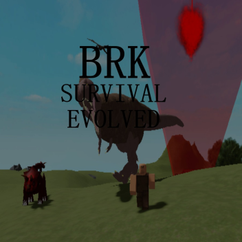 BRK: Survival Evolved
