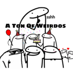 A Ton Of Weirdos