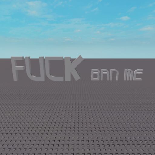 BAN ME ROBLOX!!!!!!
