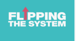 Flipping the system studios