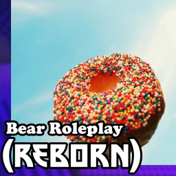 Bear Roleplay - REBORN