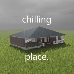 chilling place.