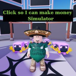 Click so I can make money simulator