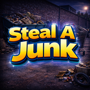 [BETA] Steal A Junk!!!