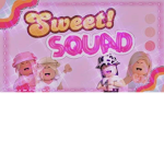 ~•Sweet Squad•~