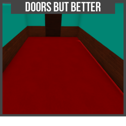 Doors But Better
